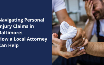 Navigating Personal Injury Claims in Baltimore: How a Local Attorney Can Help